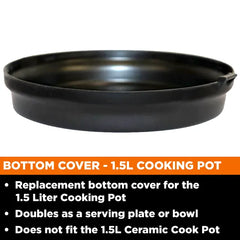Bottom Cover - 1.5L Pot